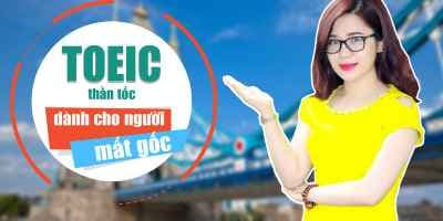 TOEIC thần tốc dành cho người mất gốc - Đỗ Vân Anh