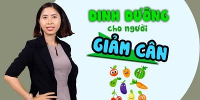 Dinh dưỡng an toàn cho người giảm cân
