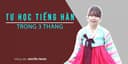 Tự học Tiếng Hàn trong 3 tháng
