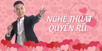 Nghệ thuật quyến rũ - Bùi Đức Tiến