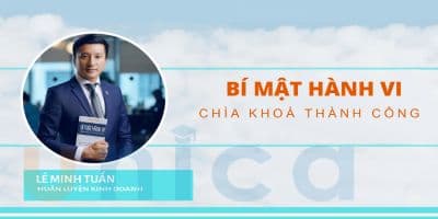 Bí Mật Hành Vi - Chìa Khóa Thành Công - Lê Minh Tuấn