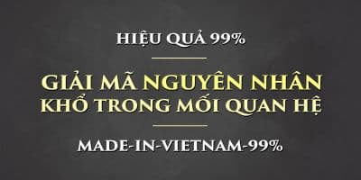 Giải mã 'nguyên nhân khổ' trong mối quan hệ - Võ Tấn Cường
