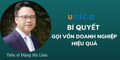 Bí Quyết Gọi Vốn Doanh Nghiệp Hiệu Quả - Đặng Hà Lâm