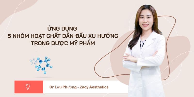 Ứng Dụng Nhóm Hoạt Chất Dẫn Đầu Xu Hướng Trong Dược Mỹ Phẩm