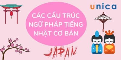 Cấu Trúc Ngữ Pháp Tiếng Nhật Cơ Bản - EZ Language