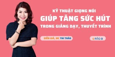 Kỹ Thuật Tăng Sức Hút Trong Giảng Dạy, Thuyết Trình - MC Thi Thảo