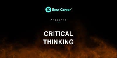 Tư Duy Phản Biện - Giải Quyết Tận Gốc Mọi Vấn Đề - Bess Career