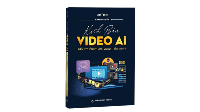 Sách Kịch Bản Video AI  - Đội ngũ Unica