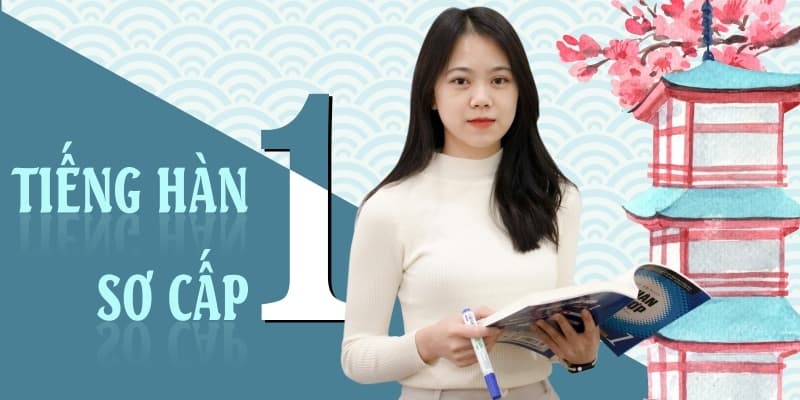 Tiếng Hàn Sơ Cấp 1 - KVN