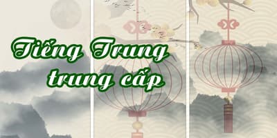 Tiếng Trung trung cấp - EZ Language