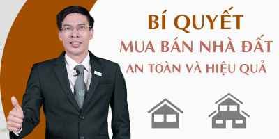 Bí quyết mua bán nhà đất an toàn và hiệu quả - Đỗ Đăng Khoa