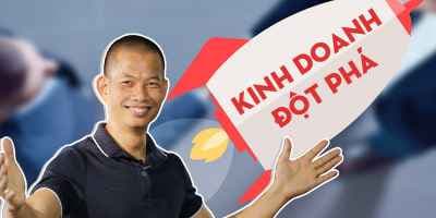 Kinh doanh đột phá - Phạm Thành Long