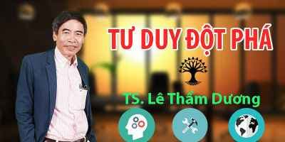 Tư duy đột phá - Ts. Lê Thẩm Dương