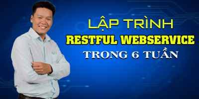 Lập trình Restful Webservice trong 6 tuần - Trần Duy Thanh