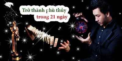 Trở thành ảo thuật gia chỉ trong 21 ngày - Vũ Tiến Đạt