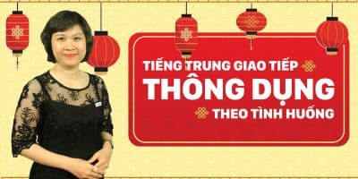 Tiếng Trung giao tiếp thông dụng theo tình huống - Phan Diệu Linh