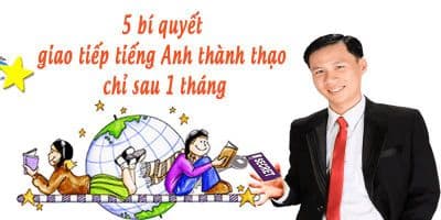 5 Bí quyết giao tiếp tiếng Anh thành thạo chỉ sau một tháng - Lê Đại Dương