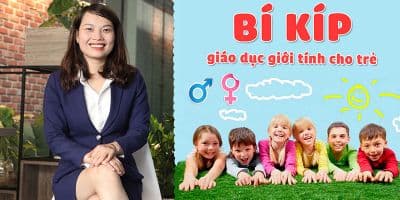 Bí kíp giáo dục giới tính cho trẻ - Phùng Thị Thùy Dung