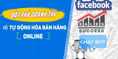 Đột phá doanh thu Online và Chatbot tự động hóa bán hàng - Vũ Ngọc Quyền