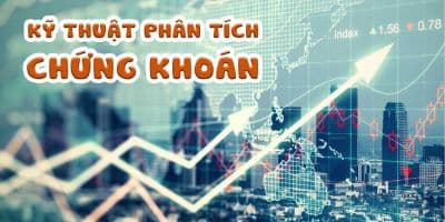Phân tích kỹ thuật và một số chỉ báo thông dụng nhất trong đầu tư chứng khoán - Nguyễn Hồng Nhung (Nhung Dvove)