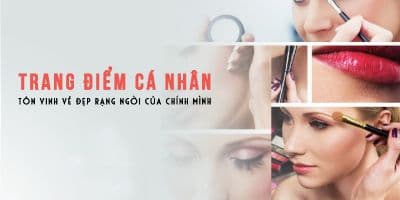 Trang điểm cá nhân - Tôn vinh vẻ đẹp rạng ngời của chính mình - Tina Nguyễn