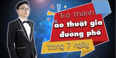 Trở thành ảo thuật gia đường phố trong 7 ngày - Phan Xuân An Bình