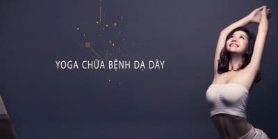 Yoga chữa bệnh dạ dày - Nguyễn Hiếu
