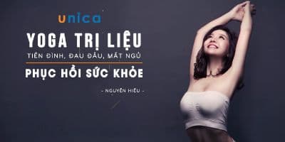 Yoga trị liệu bệnh tiền đình, đau đầu, mất ngủ - phục hồi sức khỏe - Nguyễn Hiếu