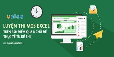 Luyện Thi Mos Excel trên 950 điểm qua 8 chủ đề thực tế từ đề thi - Đặng Thanh Trúc