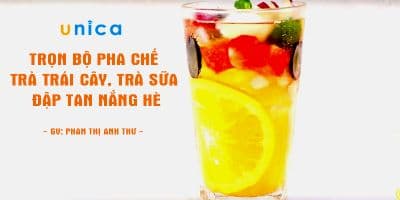 Trọn bộ pha chế trà trái cây, trà sữa - Đập tan nắng hè - Phan Thị Anh Thư