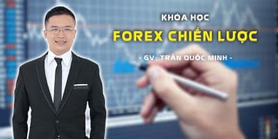 Forex Chiến Lược - Trần Quốc Minh (Forex)