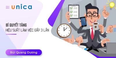 Bí Quyết Tăng Hiệu Suất Làm Việc Gấp 3 Lần - Bùi Quang Dương
