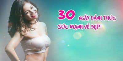 30 Ngày Đánh Thức Sức Mạnh Vẻ Đẹp - Nguyễn Hiếu