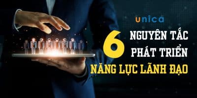 6 Nguyên Tắc Phát Triển Năng Lực Lãnh Đạo - Nguyễn Đức Hải
