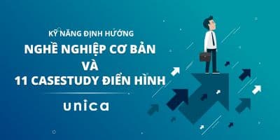 Kỹ Năng Định Hướng Nghề Nghiệp Và 11 Casestudy Điển Hình - Nguyễn Đức Hải