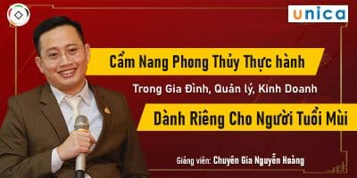 Cẩm Nang Phong Thủy Thực Hành - Khóa Học Cho Người Tuổi Mùi - Nguyễn Hoàng