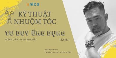 Kỹ Thuật Nhuộm Tóc Tư Duy Ứng Dụng Level 1 - Salon Huy Việt