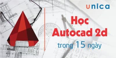 Học Autocad 2D Trong 15 Ngày - Nguyễn Phúc Anh
