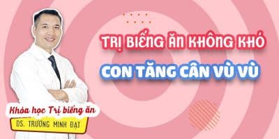 Trị Biếng Ăn Không Khó, Bí Quyết Giúp Con Tăng Cân Vù Vù - Trương Minh Đạt
