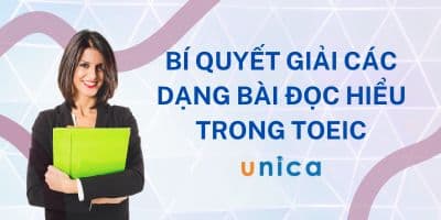 Bí Quyết Giải Các Dạng Bài Đọc Hiểu Trong TOEIC - EZ Language