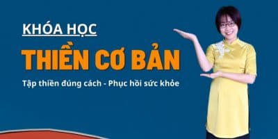 Thiền Cơ Bản - Thiền Hiên Dương