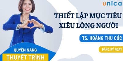 Thiết Lập Mục Tiêu Xiêu Lòng Người - Hoàng Thu Cúc