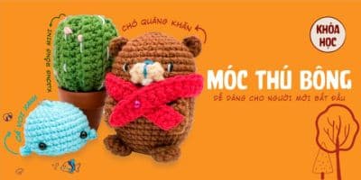 Móc Thú Bông Dễ Dành Cho Người Mới Bắt Đầu - Nguyễn Phương Trang