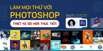 Làm Mọi Thứ Với Photoshop - Thiết Kế Đồ Họa Thực Tiễn - Lê Xuân Tiến