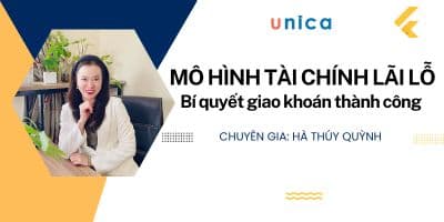 Mô hình tài chính lãi lỗ - Bí quyết giao khoán thành công - HÀ THÚY QUỲNH (Học viện BOS)