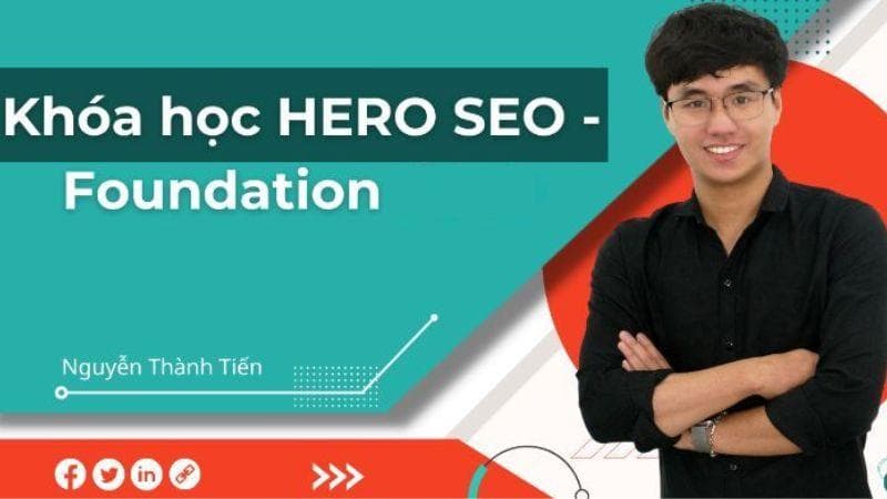 Khóa Học HERO SEO - Foundation
