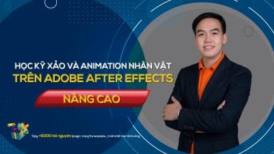 Học Kỹ Xảo Và Animation Nhân Vật Trên Adobe After Effects - Nguyễn Công Nguyên