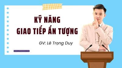 Kỹ Năng Giao Tiếp Ấn Tượng - Lê Trọng Duy