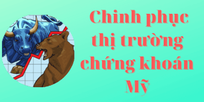 Khóa Học Chinh Phục Thị Trường Chứng Khoán Mỹ - Hoàng Ngọc Sơn