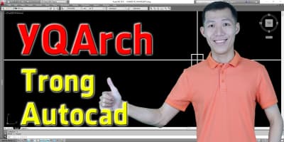 YQArch Trong Autocad - Huy Hiếu Lee
